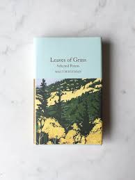 Leaves Of Grass By Walt Whitman In 2020 Walt Whitman Books Leaves Of Grass Walt Whitman