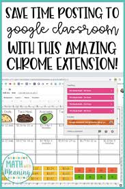 Save Time Posting Google Classroom Assignments With The Share To Classroom Extensio In 2020 Google Classroom Assignments Google Classroom Google Classroom Elementary