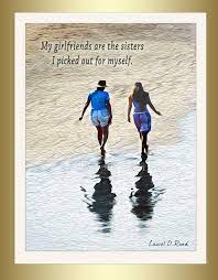 My Girlfriends Are the Sisters Quotes About Friendship Beach - Etsy