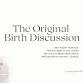 The Original Birth Discussion with Kristen Huffman event image