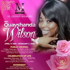 It's with sadness that we announce the passing of Mrs. Quayshanda Wilson.  Condolences can be made at www.MyersMortuarySC.com