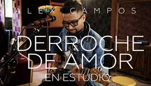 Stream alex campos, a playlist by harmando from desktop or your mobile device. Derroche De Amor Musica Cristiana Alex Campos Youtube
