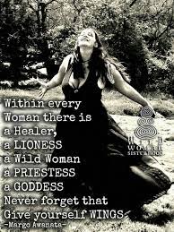Empowerment wild woman sisterhood quotes. Pin By Liza Davis On Goddess Empowerment Wild Women Sisterhood Wild Women Quotes Wild Woman