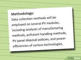 Study the various methods available and assess which would be the most feasible. How To Write A Research Proposal With Pictures Wikihow