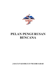 11 pangkalan hadapan di pekan hadapi tengkujuh. Pelan Pengurusan Bencana Jkn Sabah