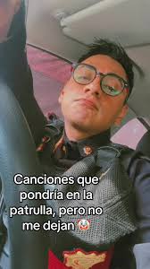 Canciones que pondría en la patrulla