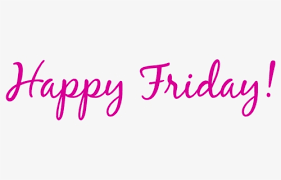 About 60 clipart for 'happy friday clipart'. Free Free Happy Friday Clip Art With No Background Clipartkey