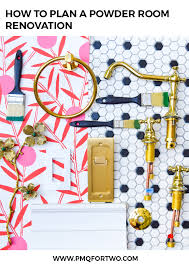 The powder room is the bathroom where you can experiment, be bold, go dark and moody, do some fun powder room under the stairs in the new american remodel. How To Plan A Powder Room Renovation Pmq For Two