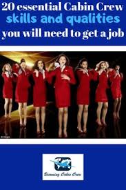 Good communication and interpersonal skills; 47 Best Cabin Crew Jobs Ideas Cabin Crew Jobs Cabin Crew Crew