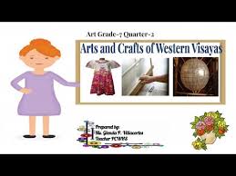 Is a brand new, bright and organized art shop and craft supply store in ohsweken, ontario. Art Grade 7 Quarter 2 Arts And Crafts Of Western Visayas Youtube
