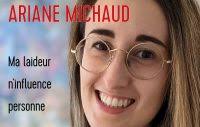 Ariane Michaud nous parle de son autofiction anatomique Ma laideur  n'influence personne
