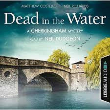 Dead in the water (2018). Dead In The Water By Matthew Costello Neil Richards Audiobook Audible Com