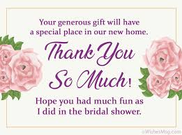 They do not need to be lengthy, just a few sentences expressing your sincere wishes for the bride and her husband. Bridal Shower Thank You Messages Wishesmsg