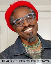 Happy Birthday to Andre 3000 and Other Celebrities