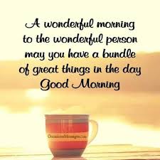35 Inspirational Good Morning Quotes And Wishes Tailpic Morning Quotes For Him Good Morning Text Messages Good Morning Texts