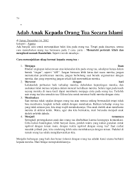 Orang tua adalah orang lain yang paling berhak kita jaga perasaannya. Adab Anak Kepada Orang Tua Secara Islami