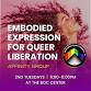 Embodied Expression for Queer Liberation — event image
