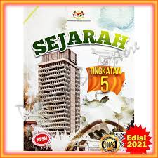 Bahan ini sumbangan dari ustaz mohmad rozeli bin yahya yang telah disusun mengikut bahagian atau bidang. Buku Teks Sejarah Kssm Tingkatan 5 Edisi 2021 Terbaru Shopee Malaysia