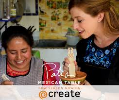 So Excited That Create Tv Is Running Back To Back Episodes From The New Season Of Pati S Mexican Table Starting Tonight Here S Patis Mexican Table Pati Create