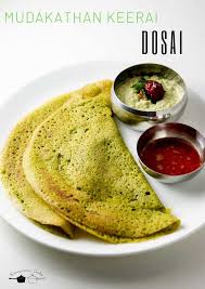 Mudakathan Keerai Dosai Kannamma Cooks Recipe Recipes Easy Vegetarian Vegetarian Dishes