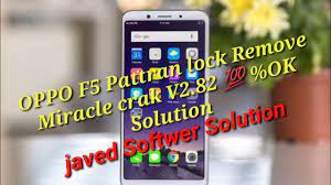 Oppo f5 format lock and frp by miracle box 1 click miracle box crackif download link not working in computer, install mega app in phone then . Oppo F5 Cph1723 Cph1725 Pattern Unlock Miracle Crack V 2 82 Just One Click Work Solution Youtube