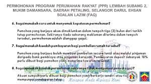 Kerajaan malaysia amat prihatin terhadap kebajikan masyarakat khususnya golongan yang memerlukan seperti b40. Kpkt Di Twitter Anda Ada Soalan Tentang Permohonan Ppr Lembah Subang Ii Berikut Senarai Soalan Lazim Untuk Rujukan Pemohon Pprkpkt Https T Co Lmnekp40dg