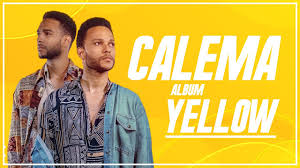 Calema disponibilizou e publicou musica áudio com o titulo yellow (álbum) 2020. Calema Yellow Full Album Youtube