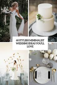 Indoor wedding mandap decor ideas are extremely superb. 60 Stylish Minimalist Wedding Ideas You Ll Love Weddingomania