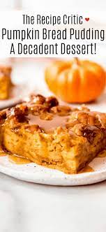 Check spelling or type a new query. Sweet And Savory Pumpkin Bread Pudding Recipe The Recipe Critic