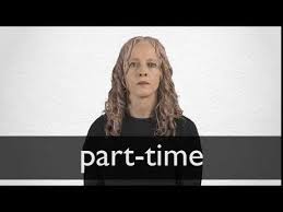 Spanish Translation Of Part Time Collins English Spanish Dictionary