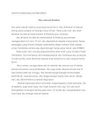 Karangan autobiografi karangan autobiografi merupakan karangan tidak berformat. Contoh Karangan Autobiografi Thn 3