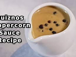 Quiznos Peppercorn Sauce Recipe