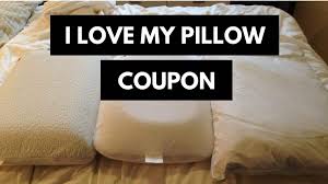 The pillows are designed to conform to each customer's. I Love My Pillow Coupons Promo Codes Summer 2021 Sales