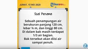 Kuis matematika untuk kelas 4 sd beserta kunci jawaban. Soal Dan Jawaban Sd Kelas 4 6 Tvri Jumat 15 Mei 2020 Sebuah Penampungan Air Berukuran Panjang 120cm Surya