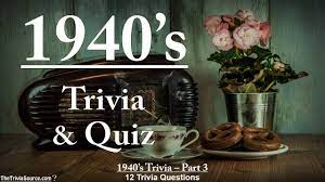 We've got 11 questions—how many will you get right? History Of The 1940 S Trivia Quiz 3 Youtube