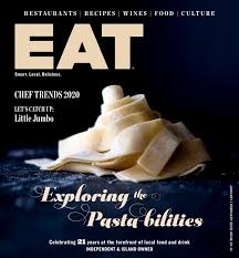 Ina garten's summer garden pasta. Eat Magazine January February 2020 By Eat Magazine Issuu