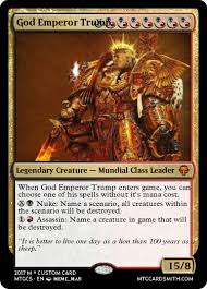 I resolve the best enchantments, all the pros agree, when i cast a spell, its the best spell. God Emperor Trump Card Mtg God Emperor Trump Know Your Meme