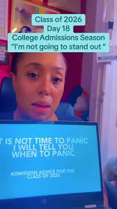 Replying to @Andrea Marsh Class of 2026 Day 18 College Admissions Season  “I’m not going to stand out ” #admissionstok #admissionspanicreport