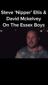 Steve 'Nipper' Ellis & David McKelvey: The Essex Boys Story