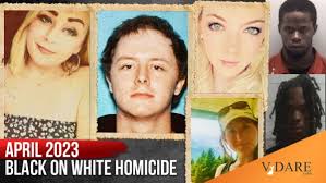 ABOUT 37 BLACK-ON-WHITE HOMICIDES (Give Or Take Asians And A Baby In The  Womb): 2023—Another Month In The Death Of White America, by Kenn Gividen