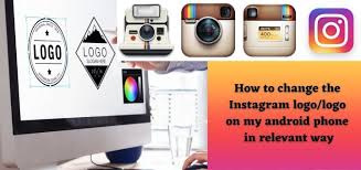 You can try these local options for getting help. How To Change The Instagram Logo Logo On My Android Phone In Relevant Way