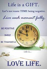  Life Is A Gift Love Life Morning Quotes Images Positive Quotes For Life Loss Grief Quotes