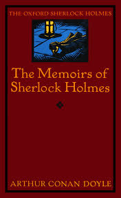 John watson once again trying to solve a mystery. The Memoirs Of Sherlock Holmes By Arthur Conan Doyle