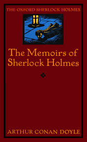 After more than five years of delays and setbacks, warner bros. The Memoirs Of Sherlock Holmes By Arthur Conan Doyle