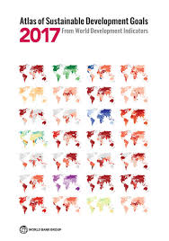 Atlas Of Sustainable Development Goals 2017 By World Bank