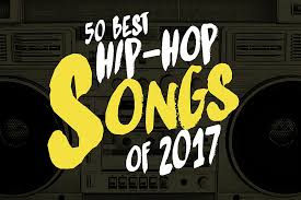 50 Of The Best Hip Hop Songs Of 2017 Xxl