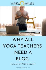 Check spelling or type a new query. Why All Yoga Teachers Need A Blog As Part Of Their Website The Yoga Nomads Yoga Teacher Resources Yoga Teachers Teaching Yoga