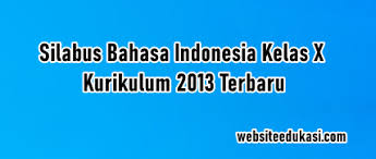 Demikian rpp daring bahasa indonesia kelas 7 semester 1 dan 2 terbaru yang dapat saya bagikan. Silabus Bahasa Indonesia Kelas 10 K13 Tahun 2021 2022