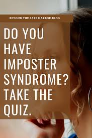 Imposter Syndrome Quiz How To Tell If You Have It How To Find Out Career Advice