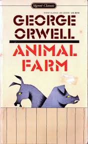 Animal Farm By George Orwell Signet Classics Date Of This Edition Unlisted Originally Published In 1946 Literature George Orwell Orwell